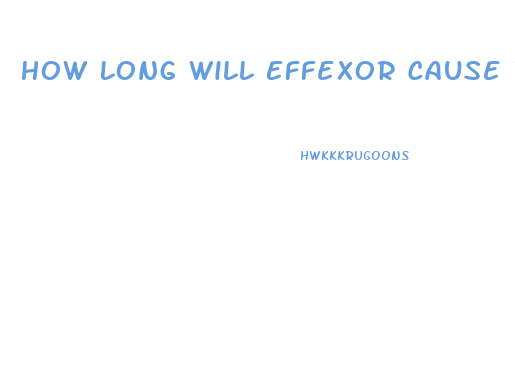 How Long Will Effexor Cause Impotence