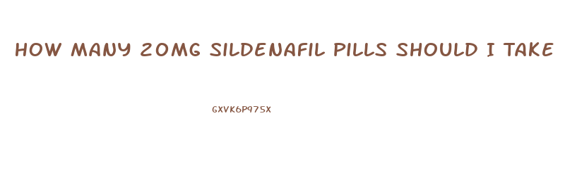 How Many 20mg Sildenafil Pills Should I Take