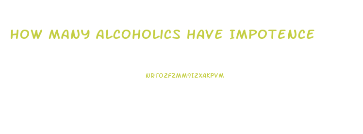 How Many Alcoholics Have Impotence