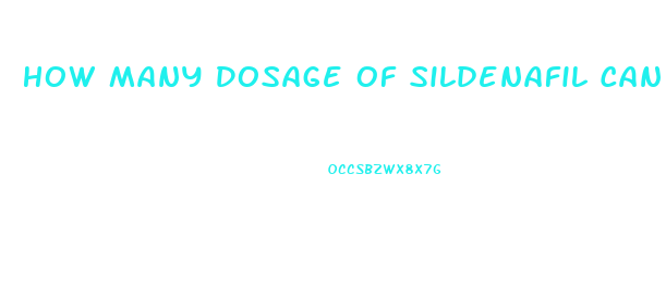 How Many Dosage Of Sildenafil Can You Take