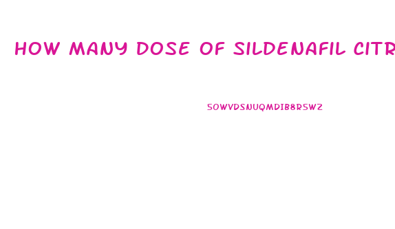 How Many Dose Of Sildenafil Citrate Vega 100mg Can Be Use