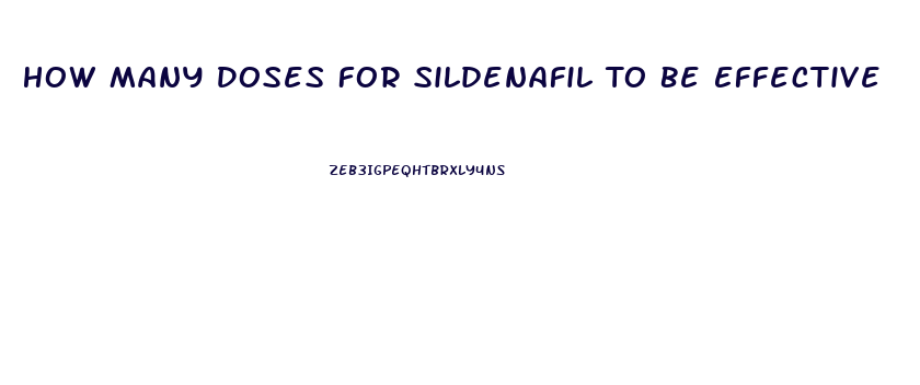 How Many Doses For Sildenafil To Be Effective