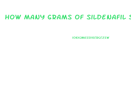 How Many Grams Of Sildenafil Should I Take