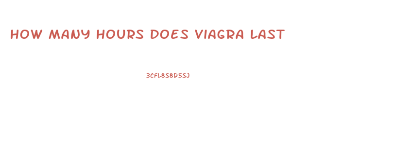 How Many Hours Does Viagra Last