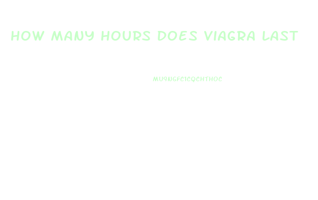 How Many Hours Does Viagra Last