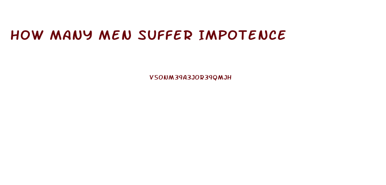 How Many Men Suffer Impotence