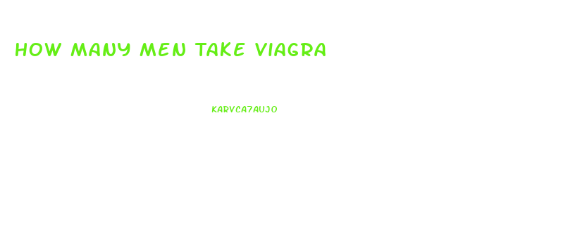 How Many Men Take Viagra