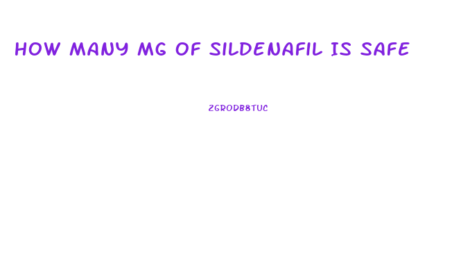 How Many Mg Of Sildenafil Is Safe