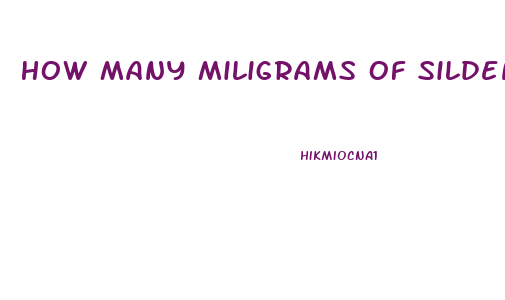 How Many Miligrams Of Sildenafil Can I Take In A 24 Hour Period