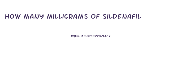 How Many Milligrams Of Sildenafil