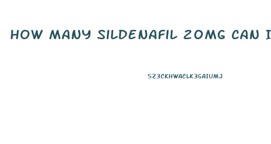 How Many Sildenafil 20mg Can I Take