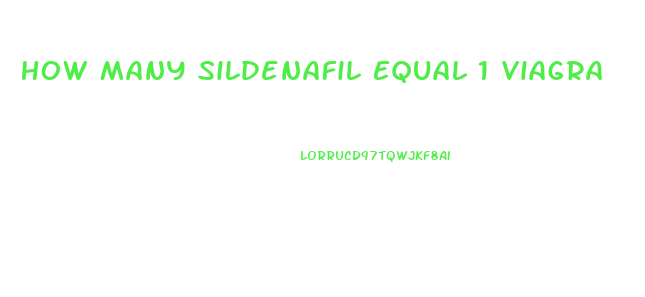 How Many Sildenafil Equal 1 Viagra