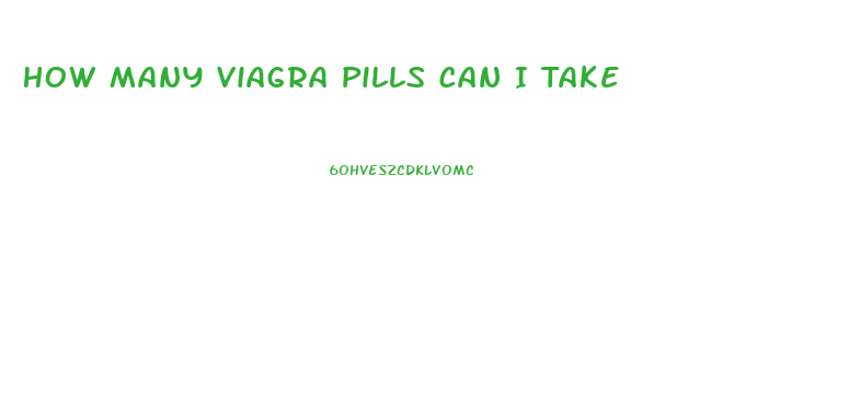 How Many Viagra Pills Can I Take