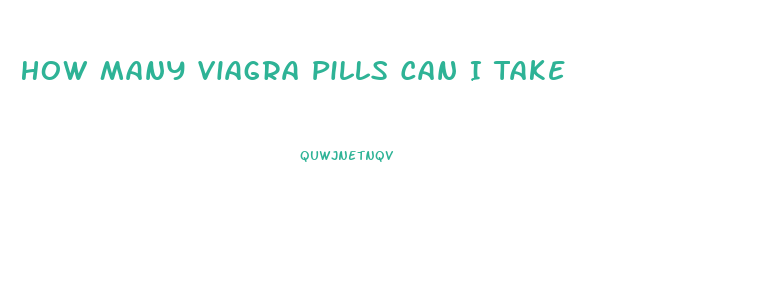 How Many Viagra Pills Can I Take