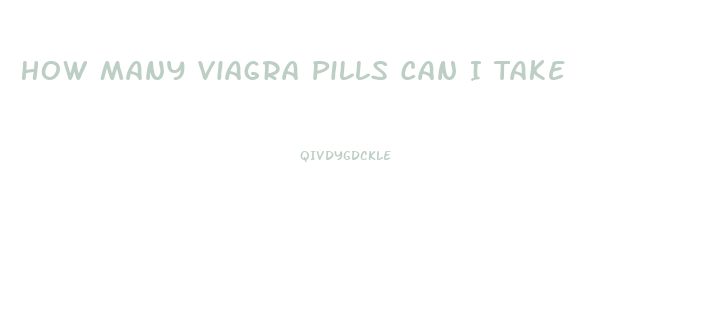 How Many Viagra Pills Can I Take