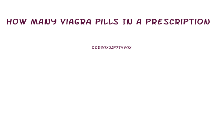 How Many Viagra Pills In A Prescription