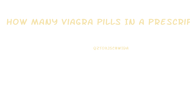 How Many Viagra Pills In A Prescription