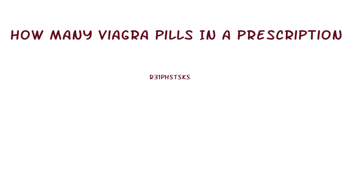 How Many Viagra Pills In A Prescription