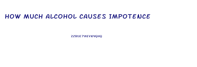 How Much Alcohol Causes Impotence