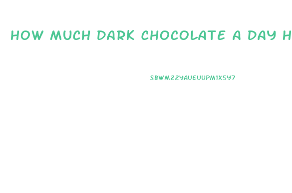 How Much Dark Chocolate A Day Help With Female Libido