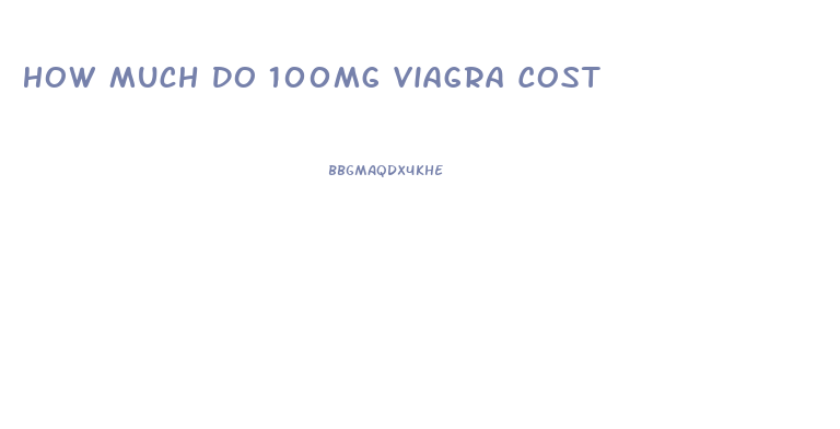 How Much Do 100mg Viagra Cost