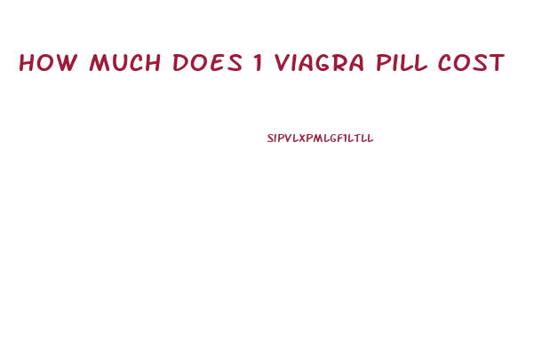 How Much Does 1 Viagra Pill Cost