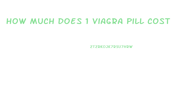 How Much Does 1 Viagra Pill Cost