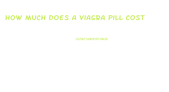 How Much Does A Viagra Pill Cost