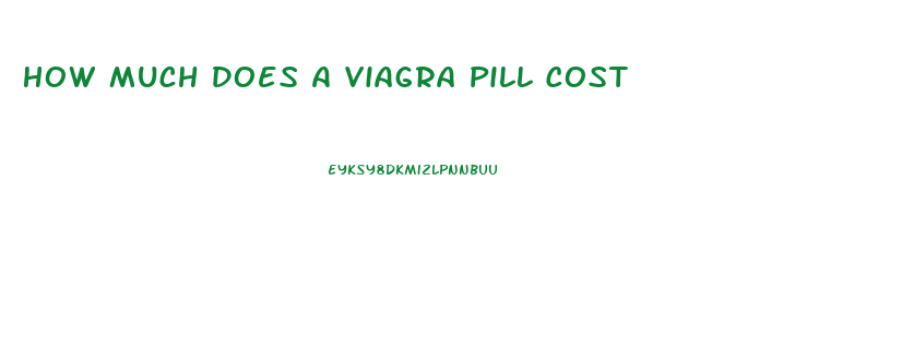 How Much Does A Viagra Pill Cost