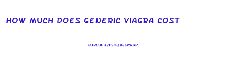 How Much Does Generic Viagra Cost