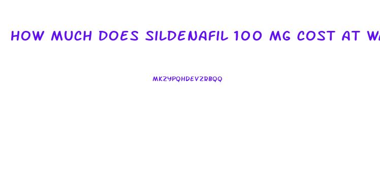 How Much Does Sildenafil 100 Mg Cost At Walgreens