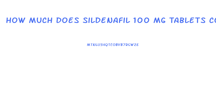 How Much Does Sildenafil 100 Mg Tablets Cost