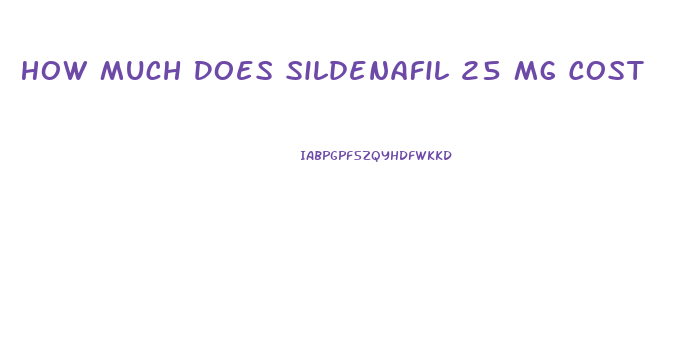 How Much Does Sildenafil 25 Mg Cost