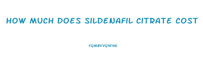 How Much Does Sildenafil Citrate Cost