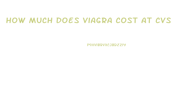 How Much Does Viagra Cost At Cvs