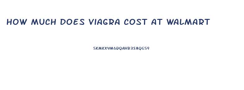 How Much Does Viagra Cost At Walmart