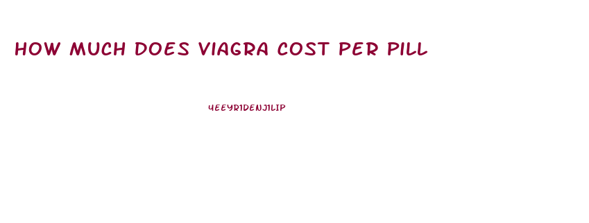 How Much Does Viagra Cost Per Pill