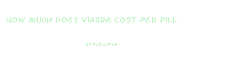 How Much Does Viagra Cost Per Pill