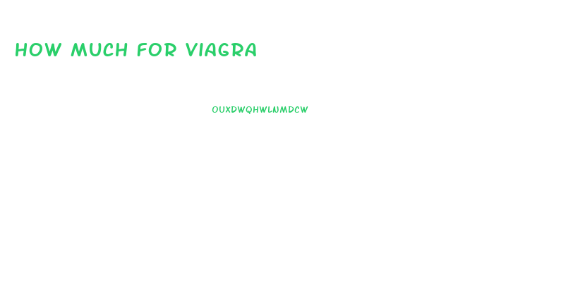 How Much For Viagra