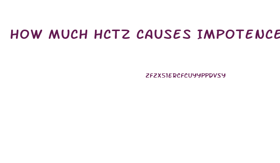 How Much Hctz Causes Impotence