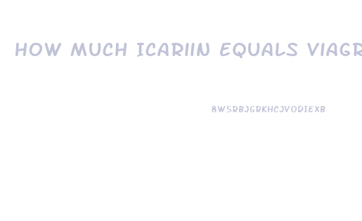 How Much Icariin Equals Viagra