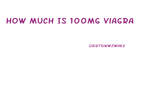 How Much Is 100mg Viagra