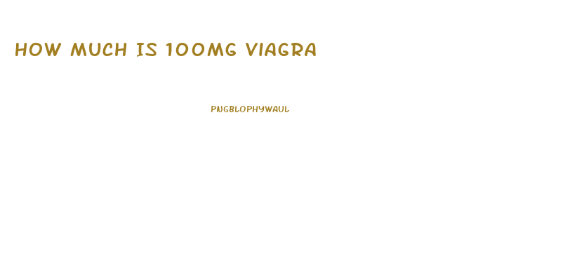 How Much Is 100mg Viagra