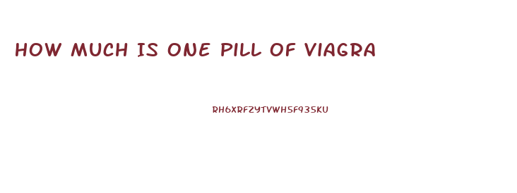 How Much Is One Pill Of Viagra