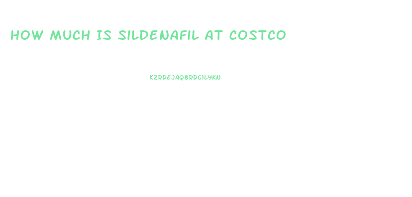 How Much Is Sildenafil At Costco
