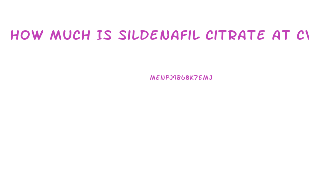 How Much Is Sildenafil Citrate At Cvs