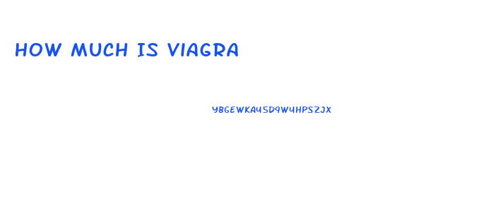 How Much Is Viagra