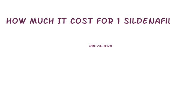 How Much It Cost For 1 Sildenafil 20 Mg