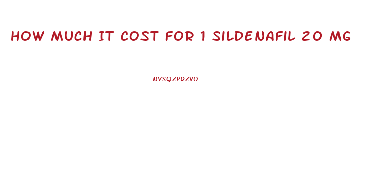 How Much It Cost For 1 Sildenafil 20 Mg