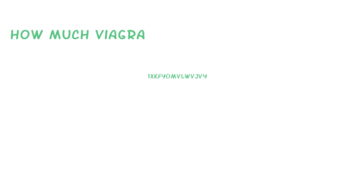 How Much Viagra